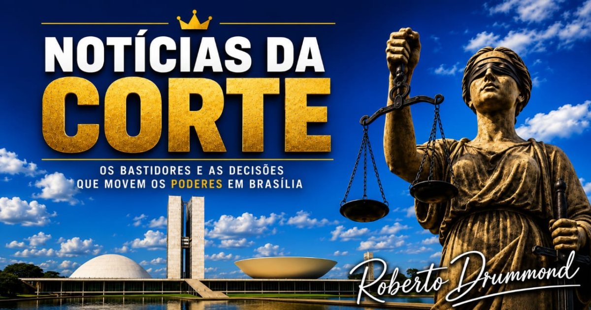 NOTICIAS DA CORTE Por Roberto Drummond – de Brasília